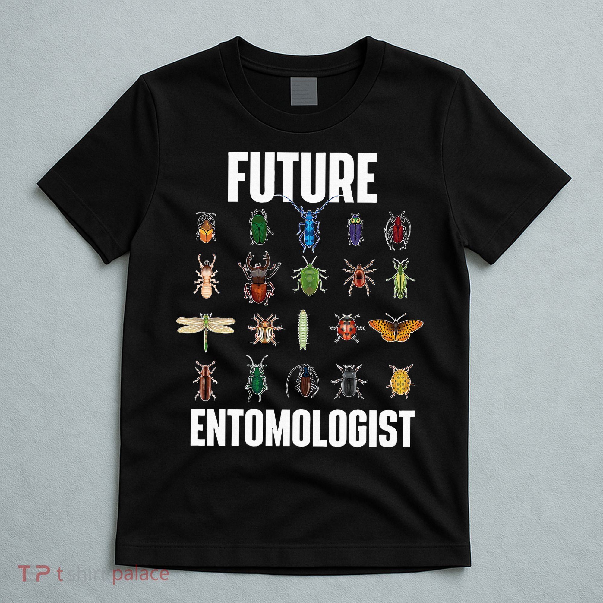 Future Entomologist Entomology Insect Lover Bug Collector T-Shirt
