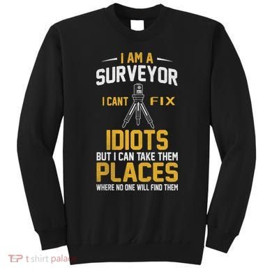 Future Engineer Engineering Equipment Workers Land Surveyor Sweatshirt