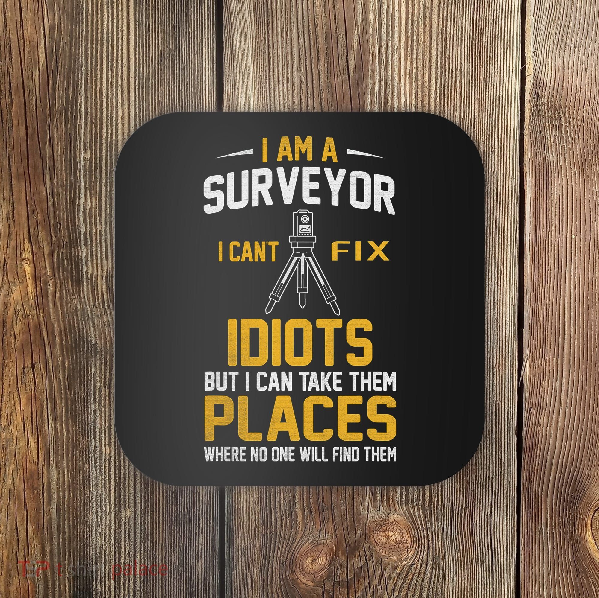 Future Engineer Engineering Equipment Workers Land Surveyor Coaster