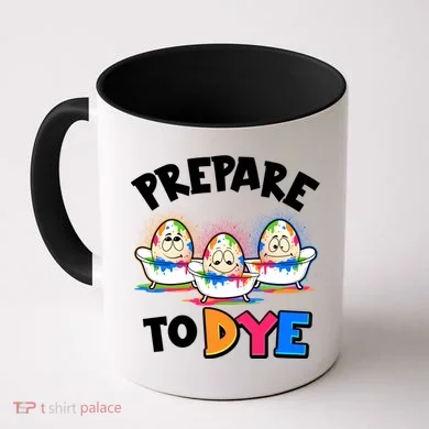 Funny Easter Eggs Prepare To Dye Coffee Mug
