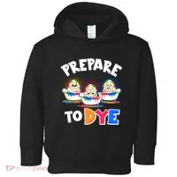 Funny Easter Eggs Prepare To Dye Toddler Hoodie thumb 0