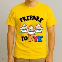Funny Easter Eggs Prepare To Dye T-Shirt thumb 3