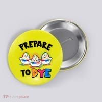 Funny Easter Eggs Prepare To Dye Button thumb 0