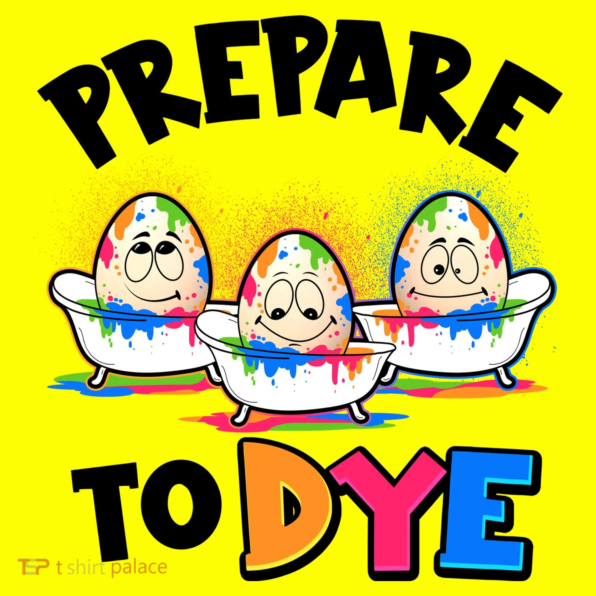 Funny Easter Eggs Prepare To Dye Women's T-Shirt