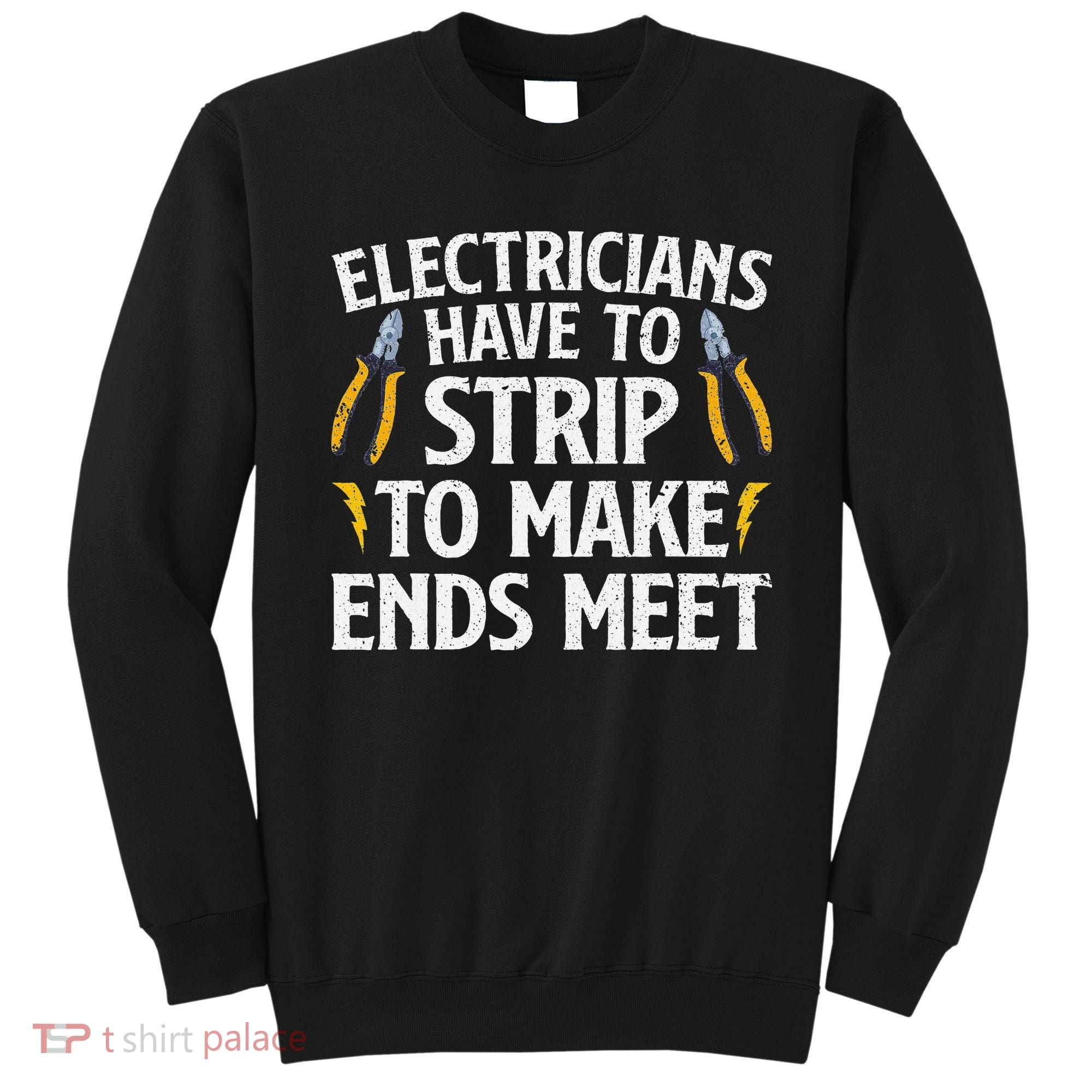 Funny Electrician Electrician Electrical Tools Sweatshirt