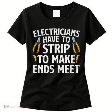 Funny Electrician Electrician Electrical Tools Women's T-Shirt