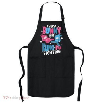 Funny Easter Every Bunny Was Kung Fu Fighting Apron