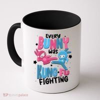 Funny Easter Every Bunny Was Kung Fu Fighting Coffee Mug thumb 0