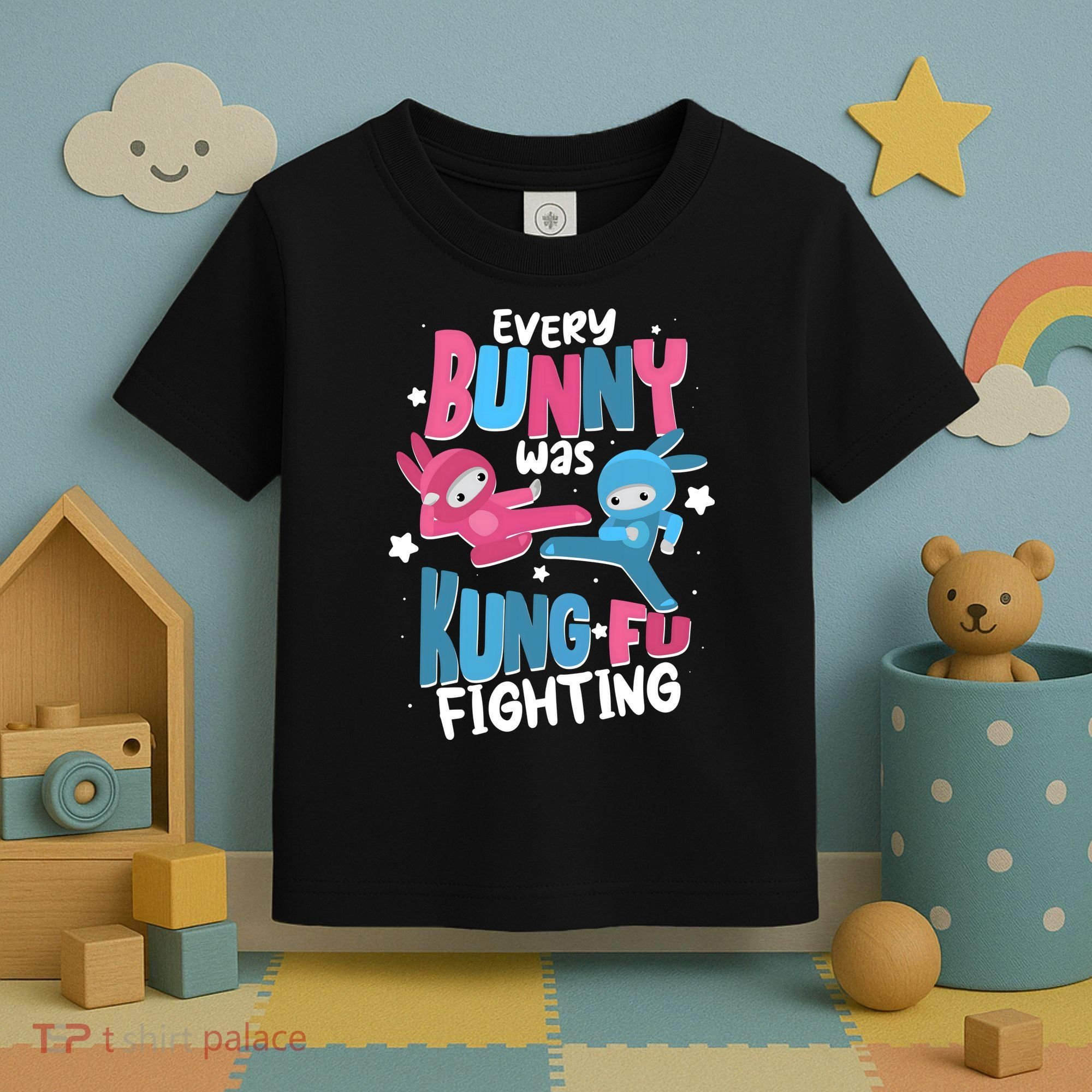 Funny Easter Every Bunny Was Kung Fu Fighting Toddler T-Shirt
