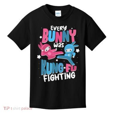 Funny Easter Every Bunny Was Kung Fu Fighting Kids T-Shirt