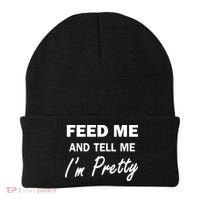 Feed Me And Tell Me I'm Pretty Beanie thumb 0