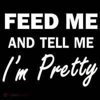 Feed Me And Tell Me I'm Pretty Ornament thumb 1