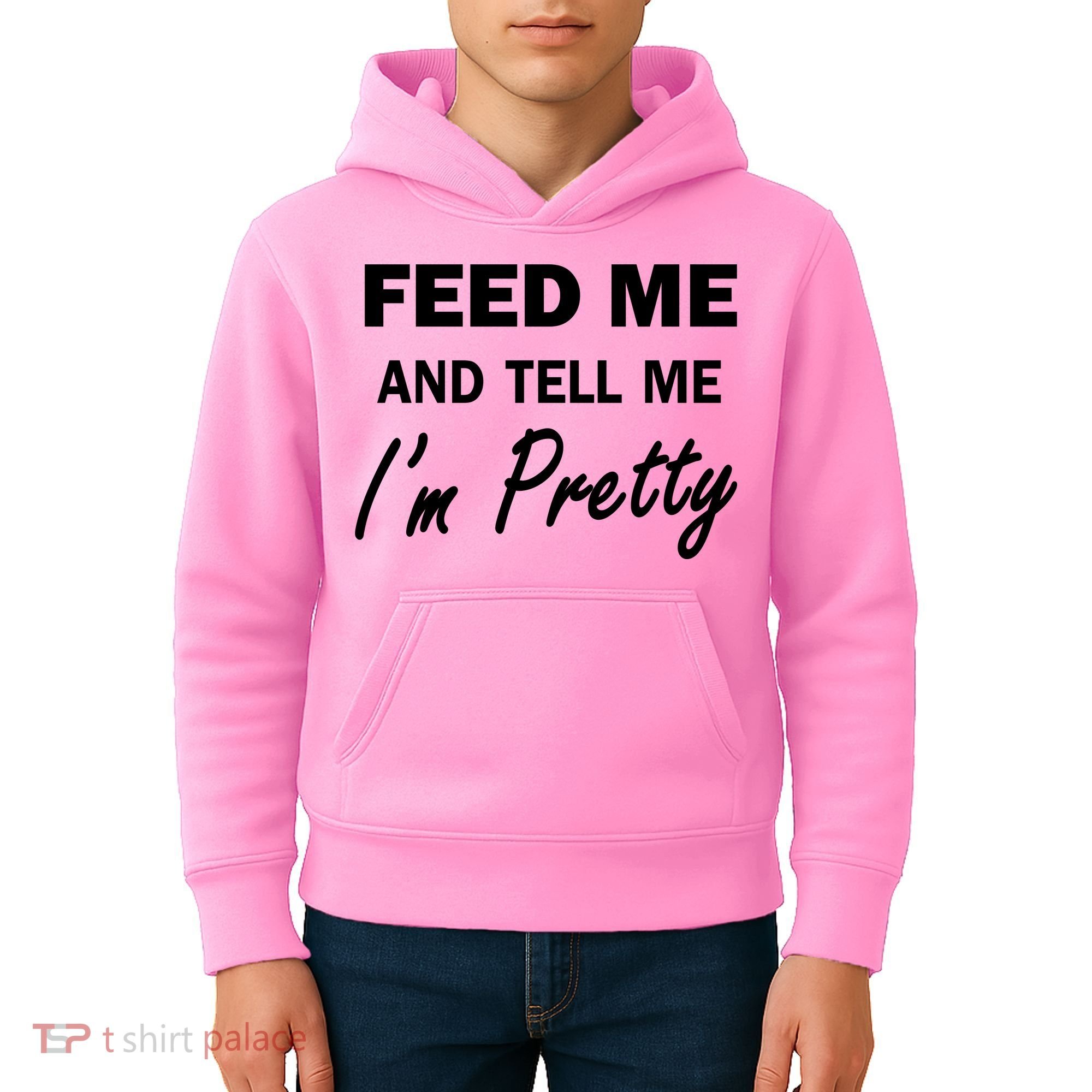 Feed Me And Tell Me I'm Pretty Kids Hoodie