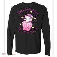 Feed Me Cupcakes Tell Me I'm Pretty Comfort Colors Heavyweight Long Sleeve T-Shirt thumb 0