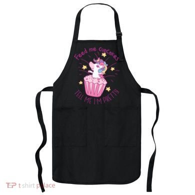 Feed Me Cupcakes Tell Me I'm Pretty Apron