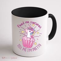 Feed Me Cupcakes Tell Me I'm Pretty Coffee Mug thumb 1