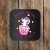 Feed Me Cupcakes Tell Me I'm Pretty Coaster thumb 0