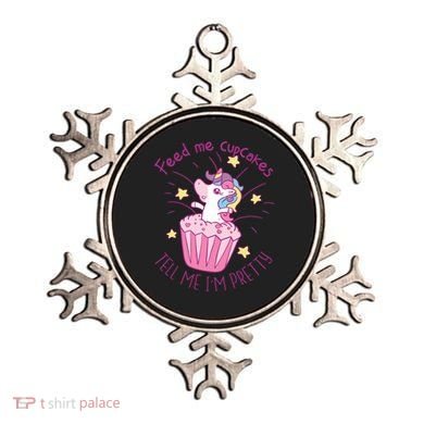 Feed Me Cupcakes Tell Me I'm Pretty Ornament