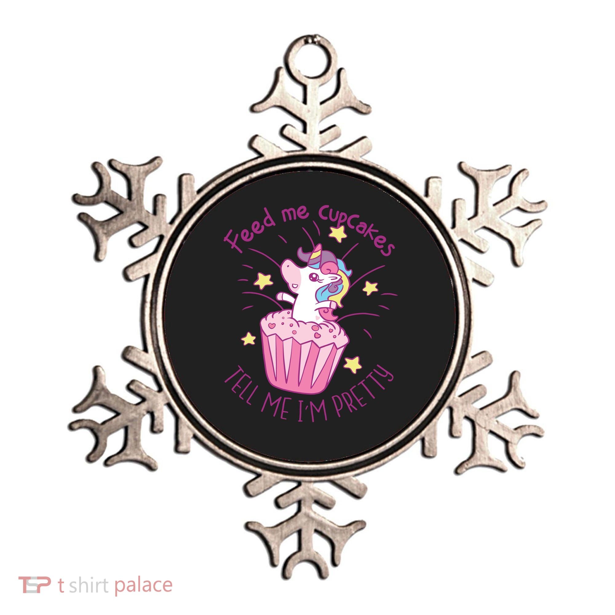 Feed Me Cupcakes Tell Me I'm Pretty Ornament