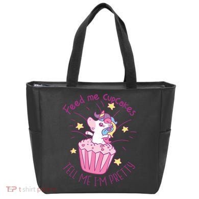 Feed Me Cupcakes Tell Me I'm Pretty Tote Bag