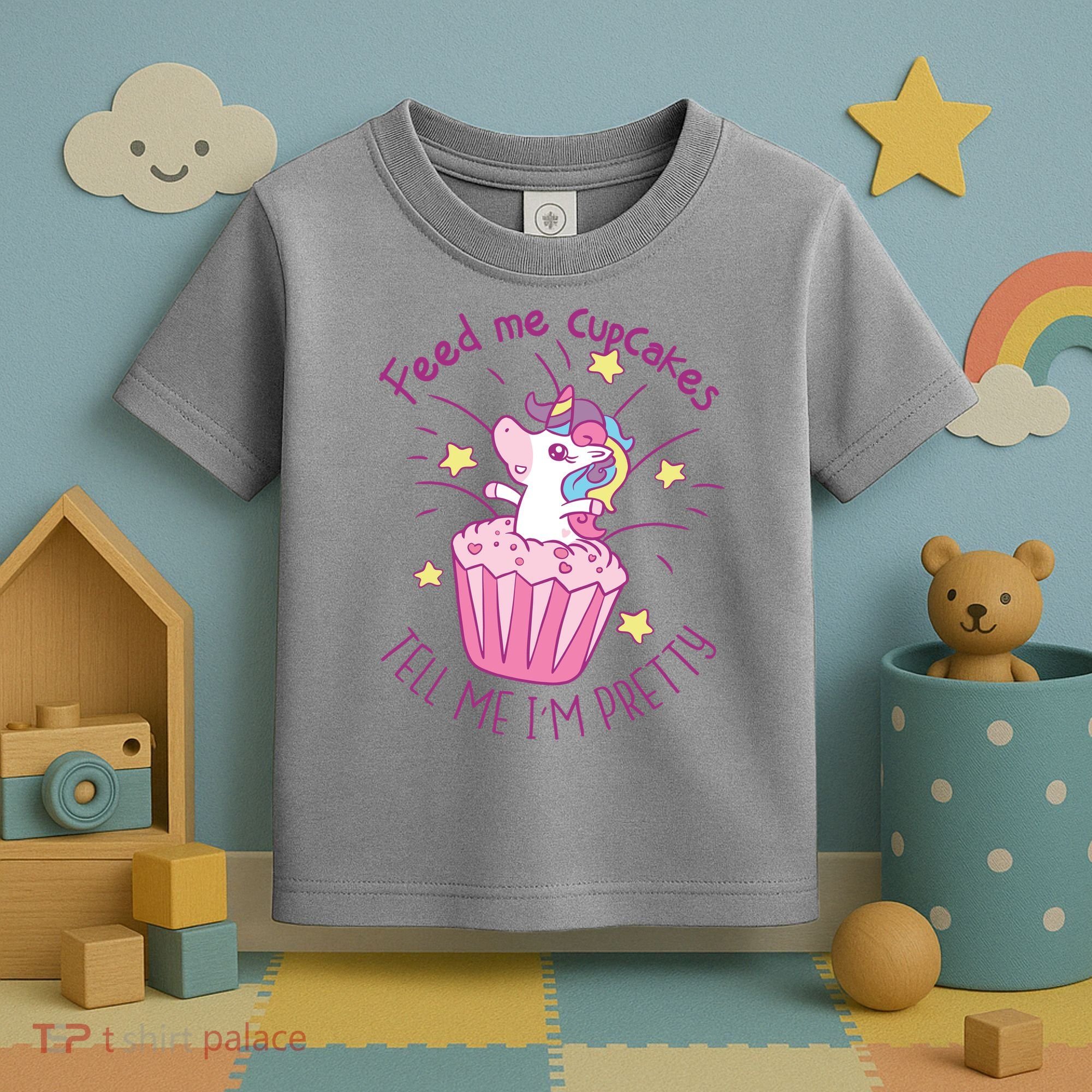 Feed Me Cupcakes Tell Me I'm Pretty Toddler T-Shirt