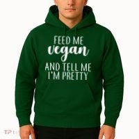 Feed me Vegan And Tell Me I'm Pretty Hoodie thumb 2