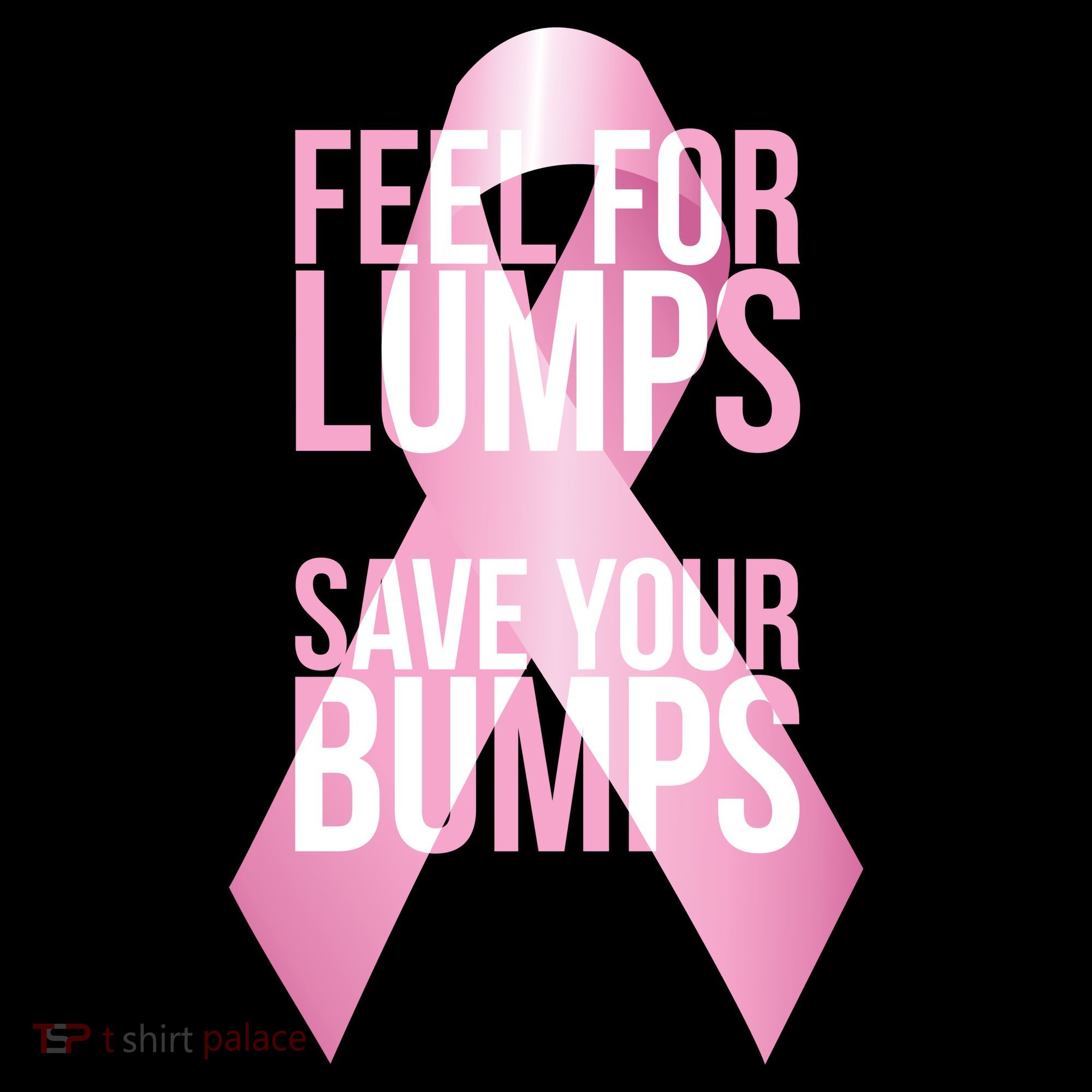 Feel For Lumps, Save Your Bumps - Breast Cancer Awareness Women's Hoodie