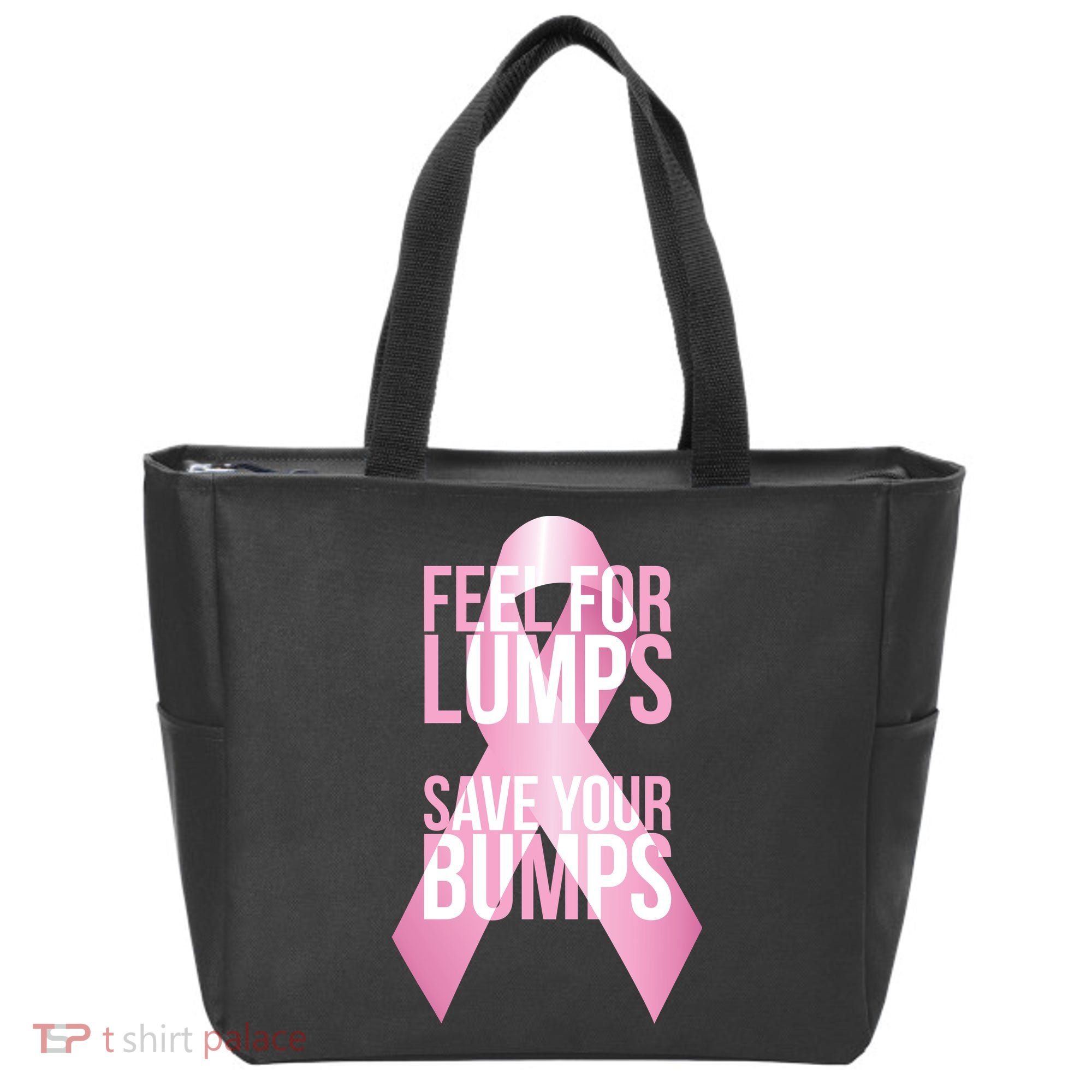 Feel For Lumps, Save Your Bumps - Breast Cancer Awareness Tote Bag