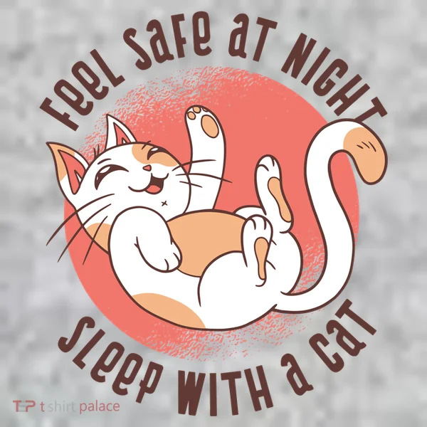 Feel Safe At Night Sleep With A Cat Toddler T-Shirt