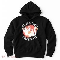 Feel Safe At Night Sleep With A Cat Hoodie thumb 0