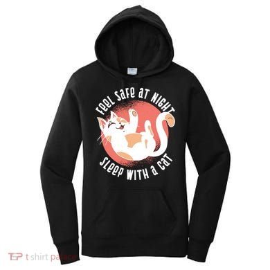 Feel Safe At Night Sleep With A Cat Women's Hoodie