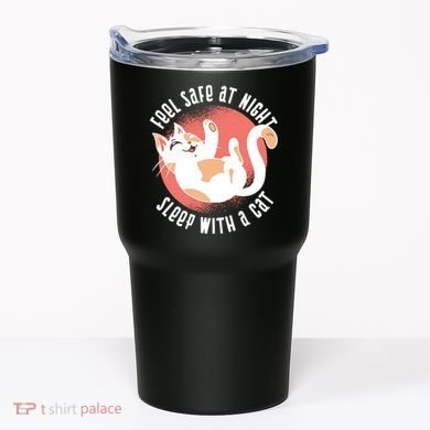 Feel Safe At Night Sleep With A Cat Tumbler