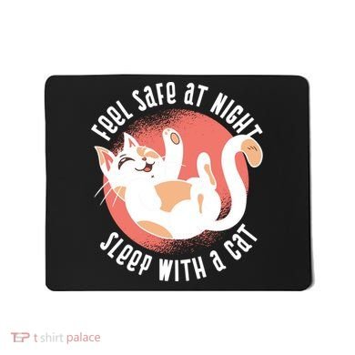 Feel Safe At Night Sleep With A Cat Mousepad