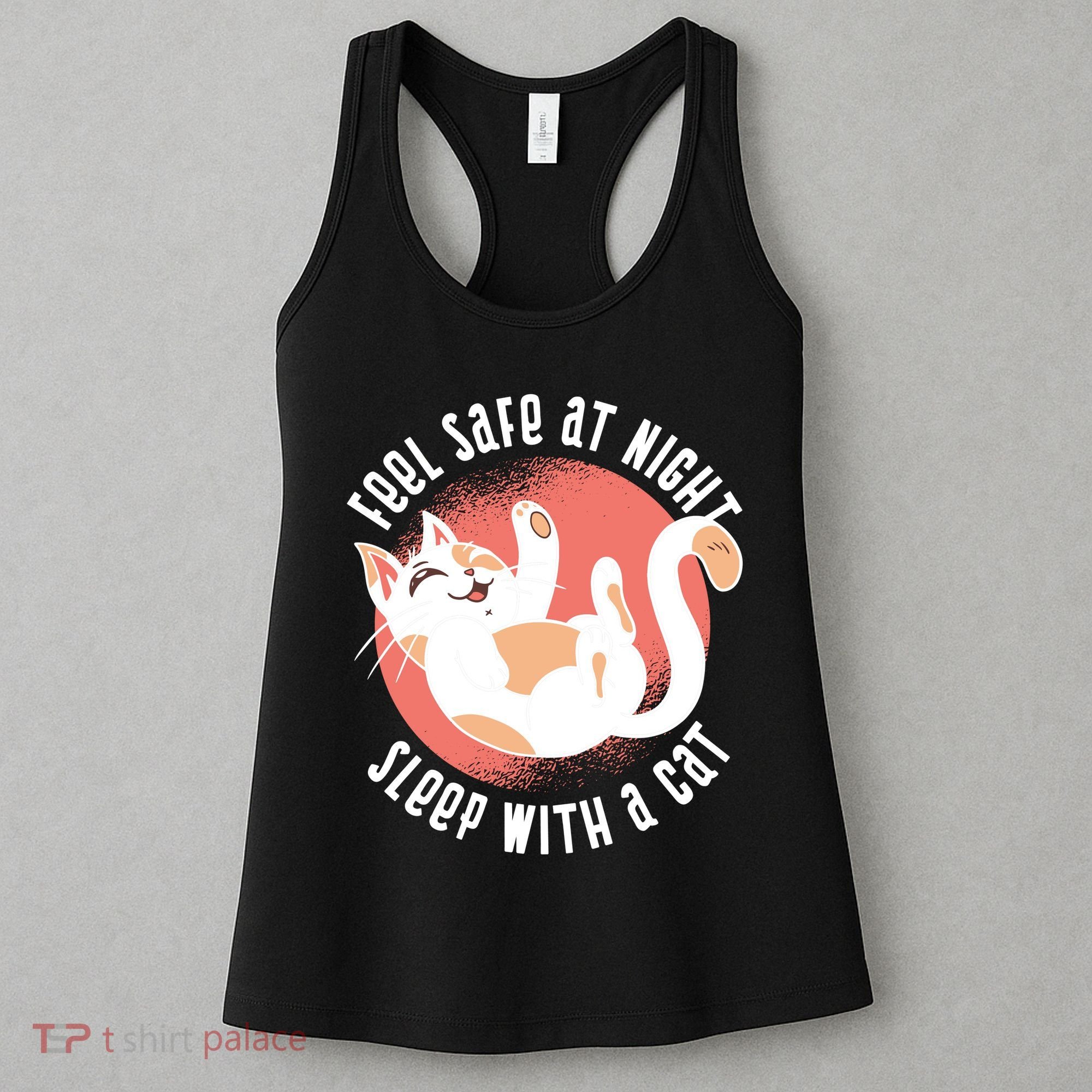 Feel Safe At Night Sleep With A Cat Women's Tank Top