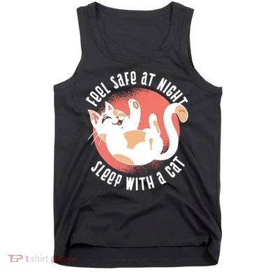 Feel Safe At Night Sleep With A Cat Tank Top