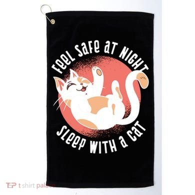 Feel Safe At Night Sleep With A Cat Golf Towel