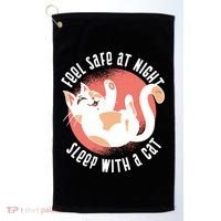 Feel Safe At Night Sleep With A Cat Golf Towel thumb 0