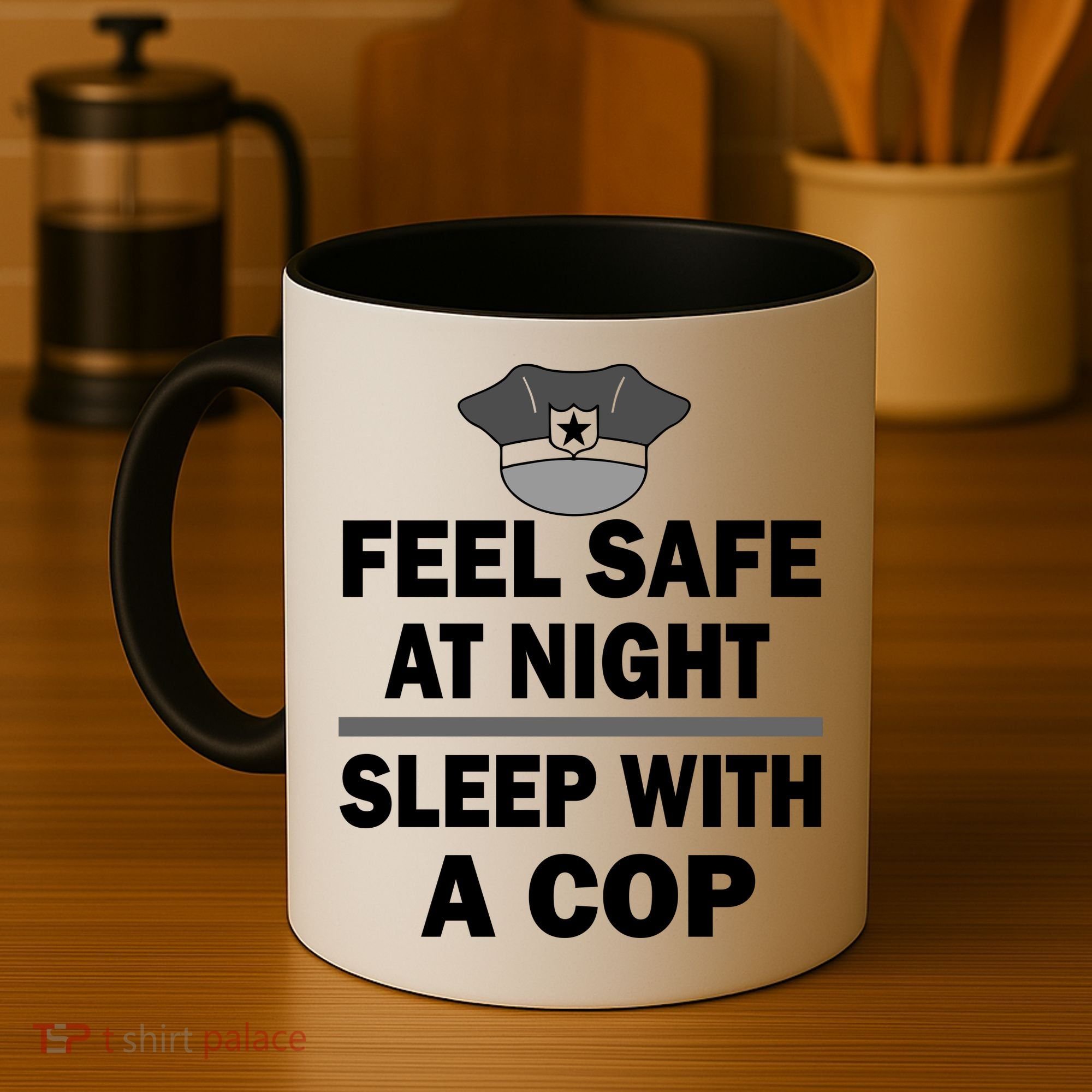 Feel Safe At Night Sleep With A Cop Coffee Mug