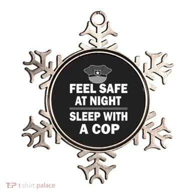 Feel Safe At Night Sleep With A Cop Ornament