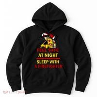 Feel Safe At Night Sleep With A Firefighter Hoodie thumb 0