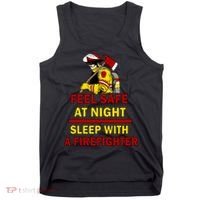 Feel Safe At Night Sleep With A Firefighter Tank Top thumb 0