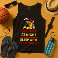 Feel Safe At Night Sleep With A Firefighter Tank Top thumb 4