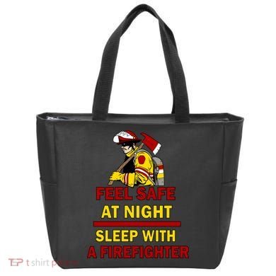 Feel Safe At Night Sleep With A Firefighter Tote Bag