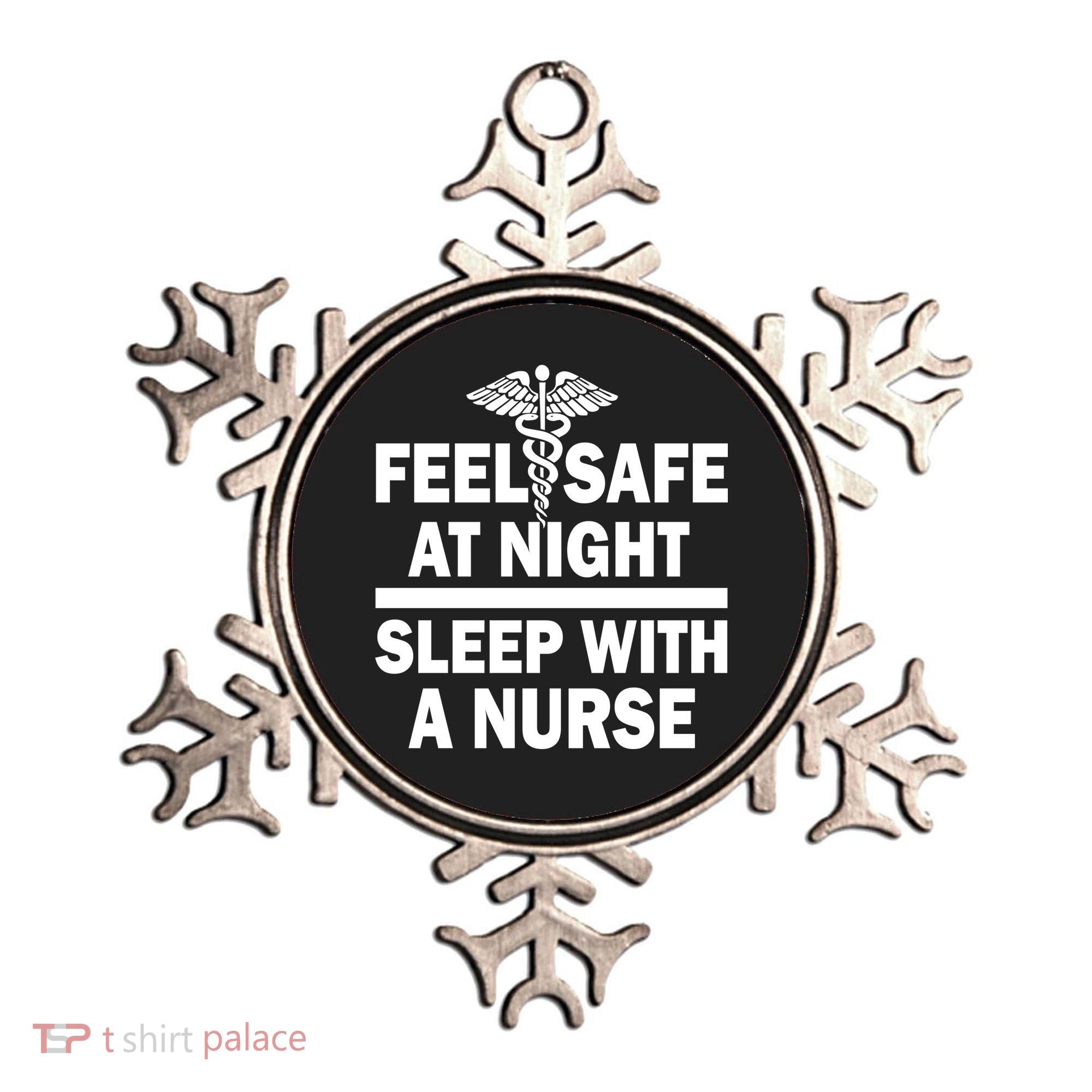 Feel Safe At Night Sleep With A Nurse Ornament