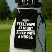 Feel Safe At Night Sleep With A Nurse Golf Towel thumb 2