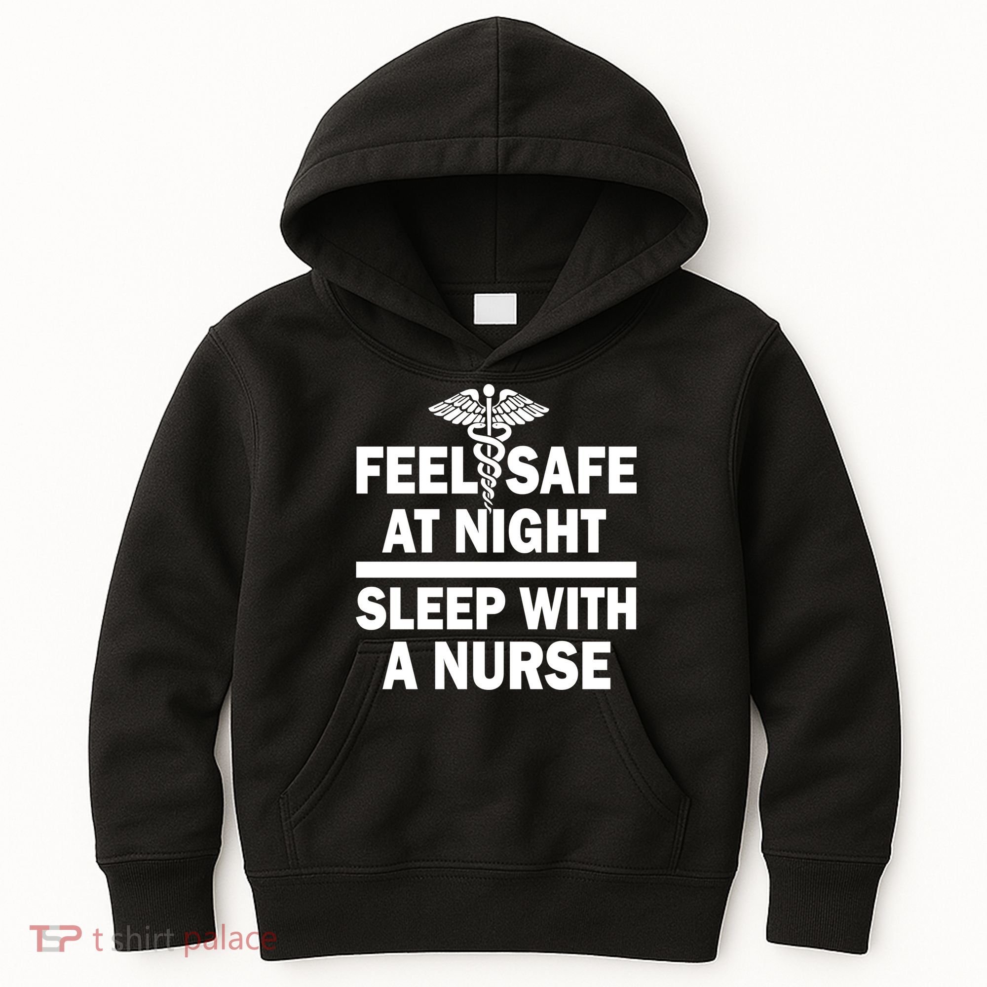 Feel Safe At Night Sleep With A Nurse Kids Hoodie
