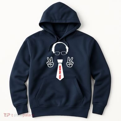 Feel The Bern Hoodie