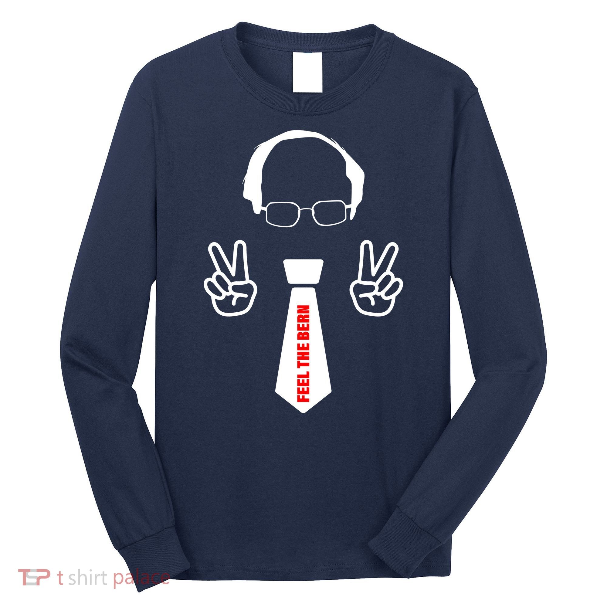 Feel The Bern Long Sleeve Shirt