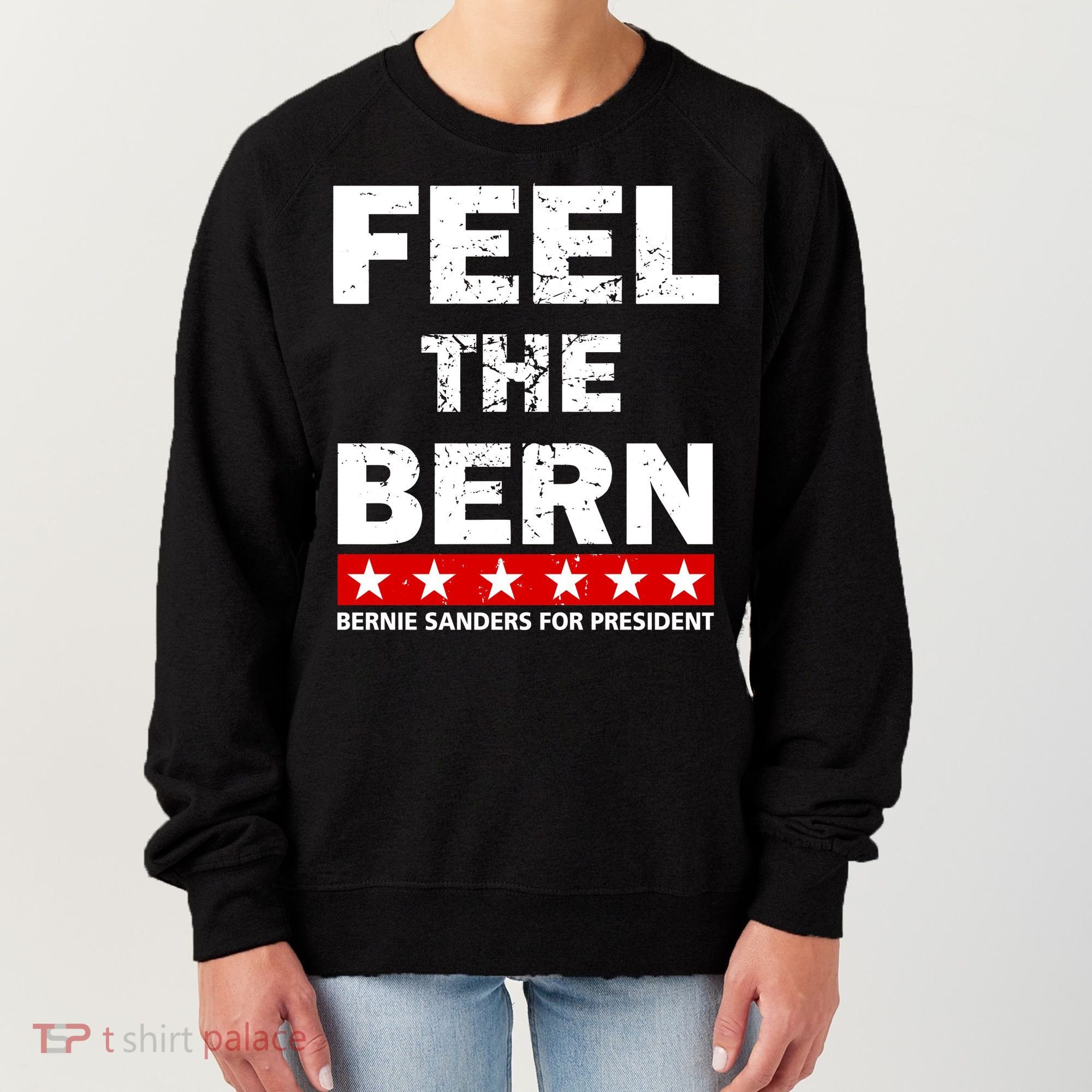 Feel The Bern Bernie Sanders Women's Sweatshirt