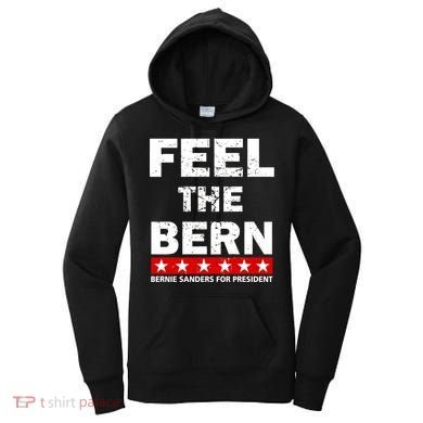 Feel The Bern Bernie Sanders Women's Hoodie